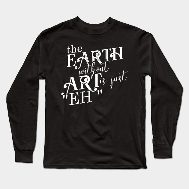 Earth Art Long Sleeve T-Shirt by Dojaja